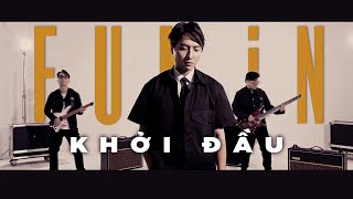 Fumjn  Khởi đầu  Official MV [upl. by Eannyl872]