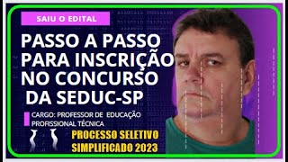 PROCESSO SELETIVO SIMPLIFICADO  SEDUC SP 2023 [upl. by Adnik784]