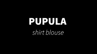 PUPULA shirt blouse [upl. by Rosena]