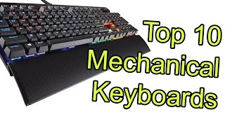 Top 10 Mechanical Keyboards of 2017 [upl. by Lilyan666]