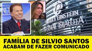 Família de Silvio Santos acabam de fazer um comunicado aos fãs do grande apresentador da televisão [upl. by Snowber]