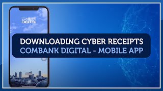 ComBank Digital for Mobile  Downloading Cyber Receipts [upl. by Jerrol]