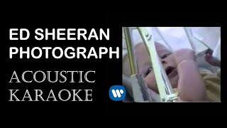 Ed Sheeran  Photograph karaoke Acoustic [upl. by Allista]