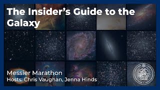 The Insiders Guide to the Galaxy Messier Marathon [upl. by Penthea]