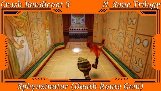 Crash Bandicoot 3 Warped  Sphynxinator Death Route Gem [upl. by Leasim102]