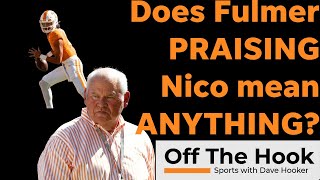 Tennessee Football Phillip Fulmer lauds Vols QB Nico Iamaleava [upl. by Nairot]