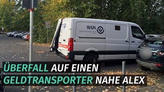 Überfall auf Geldtransport nahe Alex So war der Tathergang [upl. by Noirret]