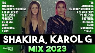 KAROL G Y SHAKIRA 2023  MEJORES CANCIONES 2023 [upl. by Levine142]