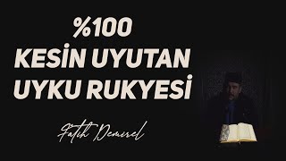 100 Kesin Uyutan Uyku Rukyesi [upl. by Intisar]