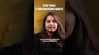 Stop these 5 subconscious habits immediately habits mindfulness manifestation thoughts [upl. by Eibrab]