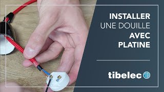 Comment monter facilement une douille avec platine  Tibelec [upl. by Yllim]