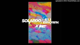 Solardo amp Eli Brown  XTC Extended Mix [upl. by Laveen15]