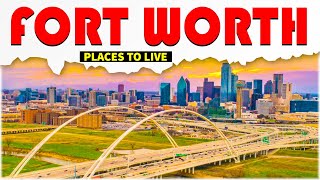 9 Best Places to Live in Fort Worth Texas ᐈ Best Neighborhood 4K ☑️ [upl. by Maribel]