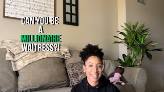 What I Learned from a Millionaire Waitress about Financial Sucess  4 Things [upl. by Niran]