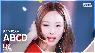 안방1열 직캠4K 나연 ABCD NAYEON FanCam SBS Inkigayo 240623 [upl. by Bathelda]