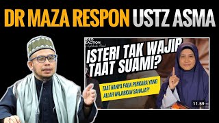 DR MAZA RESPON USTAZAH ASMA [upl. by Omura]