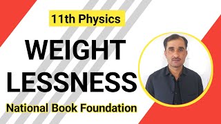 Weightlessness  class 11  chapter 4  NBF  All boards exams  Rotational and circular motion [upl. by Llertal905]