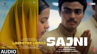 O Sajni Re  Sajni  Laapataa Ladies  Arijit Singh  Nitanshi Goel Pratibha Ranta [upl. by Milzie]