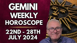 Gemini Horoscope  Weekly Astrology  22nd to 28th July 2024 [upl. by Yakcm]