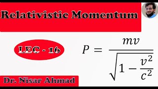 Relativistic Momentum  Special theory of relativity [upl. by Allistir518]