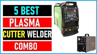 Best Plasma Cutter Welder Combo In 2023 Top 5 Best Plasma Cutter Welder Combo Reviews [upl. by Foah888]