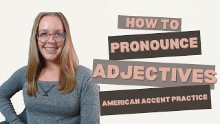 Learn and Practice Positive Adjectives using an American accent  Practice Speaking English [upl. by Notlehs]