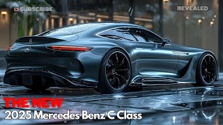 Finally 2025 Mercedes Benz CClass UNVEALED  The Ultimate Luxury Sedan MustWatch [upl. by Ahseiyt]