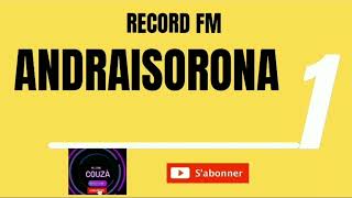 ANDRAISORONA 1  Tantara Malagasy Record FM Tantara lava [upl. by Acinhoj404]