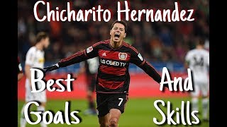 Chicharito Hernandez  Best Goals and Skills [upl. by Artinahs]