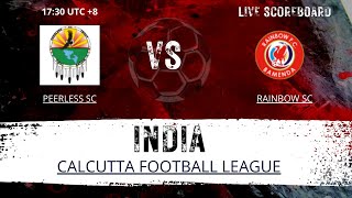 Peerless SC VS Rainbow SC INDIA Calcutta Football League LIVESCORE [upl. by Annabal820]