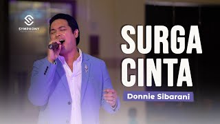 SURGA CINTA  DONNY SIBARANI  SYMPHONY ENTERTAINMENT [upl. by Ecnarrat877]