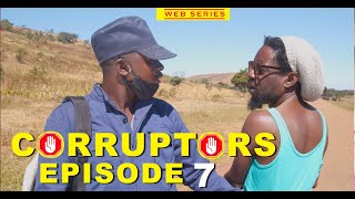 Corruptors Episode 7 [upl. by Adroj]