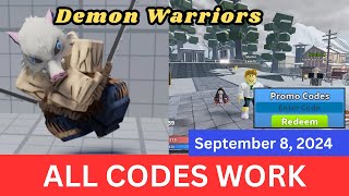 All Codes Work Demon Warriors ROBLOX September 7 2024 [upl. by Isaac558]