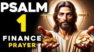 Psalm 1  Unlock the Bible Secrets for Financial Prosperity Prayer [upl. by Michel433]