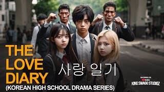 The Love Diary 💗 Korean High School Drama Love Story 💗 Korean Mix Hindi Songs 💗Anime 💗 Folktale [upl. by Garwin]