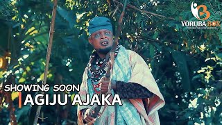 AGIJU AJAKA Yoruba Movie 2024 Drama Showing soon on YORUBA BOX [upl. by Welles]