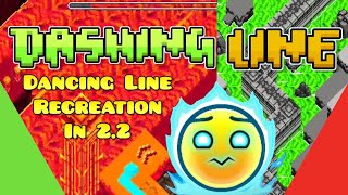 quotDashing Linequot by Sp4rce  Dancing Line recreation in Geometry Dash 22 [upl. by Ettezzil429]