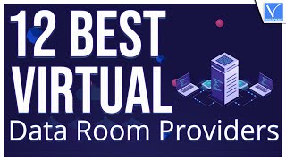 12 Best And Professional Virtual Data Room Providers [upl. by Amador]