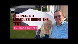 Ossipee Tent Revival Night 8 [upl. by Oech]