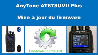 Anytone ATD878UV  Mettre à jour le firmware [upl. by Zanahs]