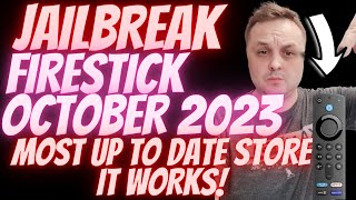 🔥JAILBREAK FIRESTICK OCTOBER 2023  JAILBREAK FIRESTICK WITH NEW STORE🔥 [upl. by Dawkins]