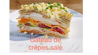 Gâteau de crêpes salé [upl. by Eachelle]