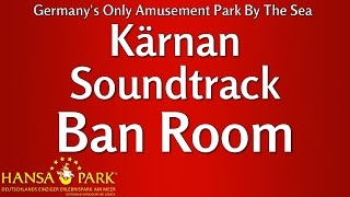 Hansa Park  Kärnan Soundtrack Ban Raum [upl. by Cutty]