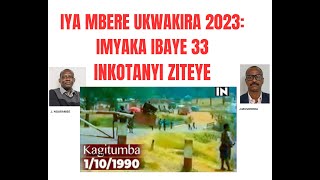 Iya mbere Ukwakira 2023 imyaka 33 Inkotanyi ziteye Igice cya 1 [upl. by Rahab]