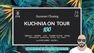 KUCHNIA on tour 100  SUMMER CLOSING [upl. by Raquela496]