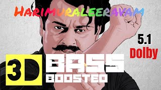 Harimuraleeravam Aaraam Thamburan  3D Dolby Bass Boosted 🔉🔉 [upl. by Anan]