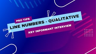 LINE NUMBERS FOR THE TRANSCRIBED MINUTES KEY INFORMANT INTERVIEW  QUALITATIVE [upl. by Zedecrem181]