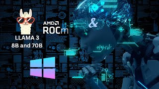 Running LLAMA3 8B and 70B Model with ROCm on Windows feat Radeon RX 6900XT GPU [upl. by Little]