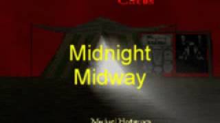 Midnight Midway [upl. by Atinad]