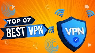 New VPN  Top 7 Best VPN for Android  Free Fast amp Unlimited VPN [upl. by Ger]